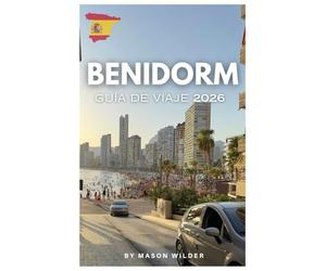 BENIDORM GUÍA DE VIAJE 2026