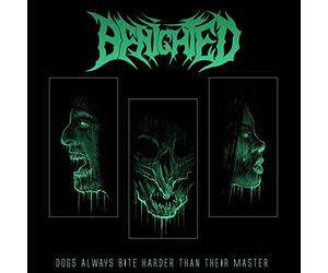 Benighted - Dogs Always Bite Harder Than Their Master [VINYL]