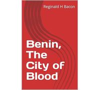 Benin, the City of Blood;