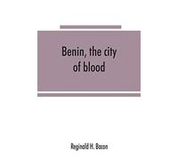 Benin, the city of blood