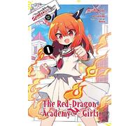 Benio - I've Been Killing Slimes for 300 Years and Maxed Out Level Spin-off: The Red Dragon Academy, Vol. 1: Volume 10 (KILLING SLIMES 300 YEARS SPIN OFF DRAGON ACADEMY GN)