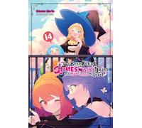 Benio - I've Been Killing Slimes for 300 Years and Maxed Out My Level, Vol. 14: Volume 14 (IVE BEEN KILLING SLIMES 300 YEARS NOVEL SC)