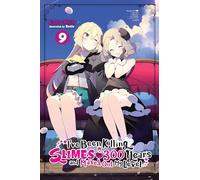 Benio - I've Been Killing Slimes for 300 Years and Maxed Out My Level, Vol. 9 (light novel): Volume 9 (IVE BEEN KILLING SLIMES 300 YEARS NOVEL SC)