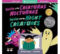 Benita and the Night Creatures (Bilingual Spanish & English) (Barefoot Bilinguals)