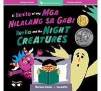 Benita and the Night Creatures (Bilingual Tagalog & English)