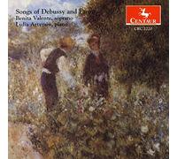 Benita Valente,Soprano,Lydia Artymiw,Piano - Songs of Debussy & Faure