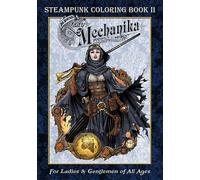 Benitez, Joe - Lady Mechanika Steampunk Coloring Book Vol 2 (LADY MECHANIKA STEAMPUNK COLORING BOOK TP)