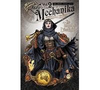 Benitez, Joe - Lady Mechanika Volume 2: Tablet of Destinies (LADY MECHANIKA TP)