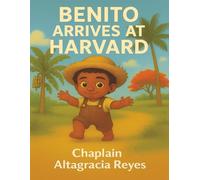 Benito Arrives at Harvard