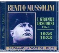 Benito Mussolini - Benito Mussolini-Discorsi Vol.2