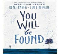 Benj Pasek Dear Evan Hansen: You Will Be Found Hardback Book Benj Pasek Multicolor