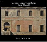 Benjamin Alard - Bach: Clavier Übung Ii