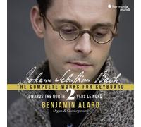 Benjamin Alard - Bach: Towards The North - Complete Works for Keyboard 2 [New CD