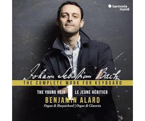 Benjamin Alard - Johann Sebastian Bach: The Complete Work For Keyboard