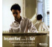 Benjamin Alard Joue/Plays J.S. - Transcriptions