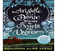Benjamin Alire Saenz Aristotle & Dante Discover the Secrets of the Universe Paperback Benjamin Alire Saenz Multicolor