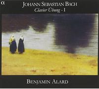 Benjamin Allard - Bach: Clavier Ubung I-Partitas 1-6