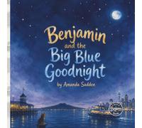 Benjamin and the Big Blue Goodnight