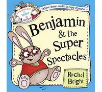 Benjamin and the Super Spectacles (The Wonderful World of Walter and Winnie)