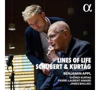 Benjamin Appl; György Kurtág; Pierre-Laurent Aimard; James Baillieu - Lines of life: Schubert & Kurtág