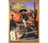BENJAMIN ARGUMEDO/EMILIANO ZAPATA/ZAPATA EN CHINAMECA/EL OJO DE VIDRIO/VUELVE EL OJO DE VIDRIO/SIMON BLANCO/VALENTIN DE LA SIERRA/LA MUERTE DE PANCHO VILLA:8 PELICULAS UN IDOLO HA MUERTO HOMENAJE A ANTONIO AGUILAR