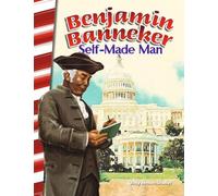 Benjamin Banneker: Self-Made Man (Social Studies: Informational Text)