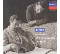 Britten: Serenade/Les Illuminations/Nocturne