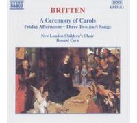 New Lond - BRITTEN: A Ceremony of Carols / Friday Afternoons