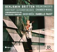 Faust,Isabelle - Benjamin Britten: Violin Concerto/Chamber Works