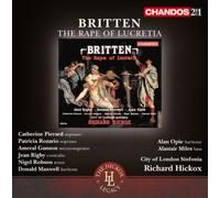 Cls:Hickox - Britten: The Rape Of Lucretia [Catherine Pierard, Patricia Rozario, Richard Hickox] [Chandos: CHAN 241-51]