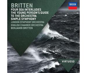 Benjamin Britten - Britten: Young Person's Guide To The Orchestra; Variations On A Theme Of Frank Bridge; Four Sea Interludes
