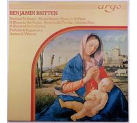 Benjamin Britten: Festival Te Deum, Missa Brevis, Hymn to St. Peter, a Hymn to the Virgin, Hymn to St. Cecilia, Jubilate Deo, a Hymn of St. Columba, Prelude & Fugue on a Theme of Victoria (1977-10-21)