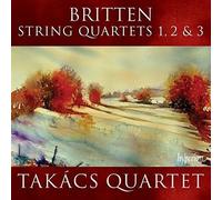 Takacs Quartet – Britten: String Quartets Nos. 1, 2 & 3 – CD – Hyperion