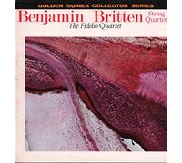 BENJAMIN BRITTEN STRING QUARTETS THE FIDELIO QUARTET