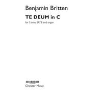 Benjamin Britten Te Deum in C (Treble Solo/Satb/Organ)