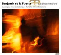 Benjamin De La Fuente – De La Fuente: La Longue Marche – ALTLED