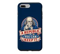 Benjamin Franklin A Republic If You Can Keep It Case for iPhone 7 Plus/8 Plus