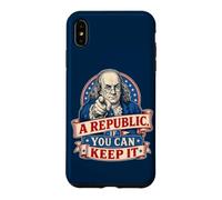 Benjamin Franklin A Republic If You Can Keep It Case for iPhone XS Max