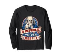 Benjamin Franklin A Republic If You Can Keep It Long Sleeve T-Shirt