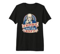Benjamin Franklin A Republic If You Can Keep It Premium T-Shirt