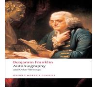 Benjamin Franklin Autobiography & Other Writings Paperback Book Benjamin Franklin Multicolor