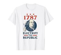 Benjamin Franklin Electrify The Republic Founding Father T-Shirt
