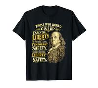 Benjamin Franklin Essential Liberty Quote T-Shirt