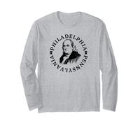 Benjamin Franklin Philadelphia Pennsylvania Patriotic Philly Long Sleeve T-Shirt