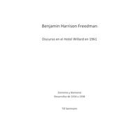 Benjamin Harrison Freedman Discurso en el Hotel Willard en 1961: Zionismo y Alemania Desarrollos de 1916 a 1938