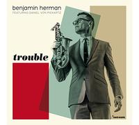 Benjamin Herman - Trouble (180 gm LP Vinyl) [VINYL]