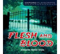 Benjamin Hulme-Cross Oxford Playscripts: Flesh & Blood Paperback Book Benjamin Hulme-Cross Multicolor
