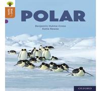 Benjamin Hulme-Cross Oxford Reading Tree Word Sparks: Level 8: Polar Paperback Book Benjamin Hulme-Cross Multicolor