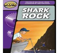 Benjamin Hulme-Cross Rapid Phonics Step 3: Shark Rock (Fiction) Paperback Book Benjamin Hulme-Cross Multicolor