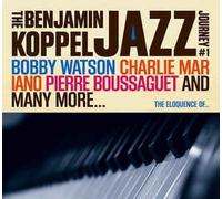 Benjamin Koppel with Bobby Watson, Charlie Mariano etc - The Eloquence Of....:The Benjamin Koppel Jazz Journey #1
